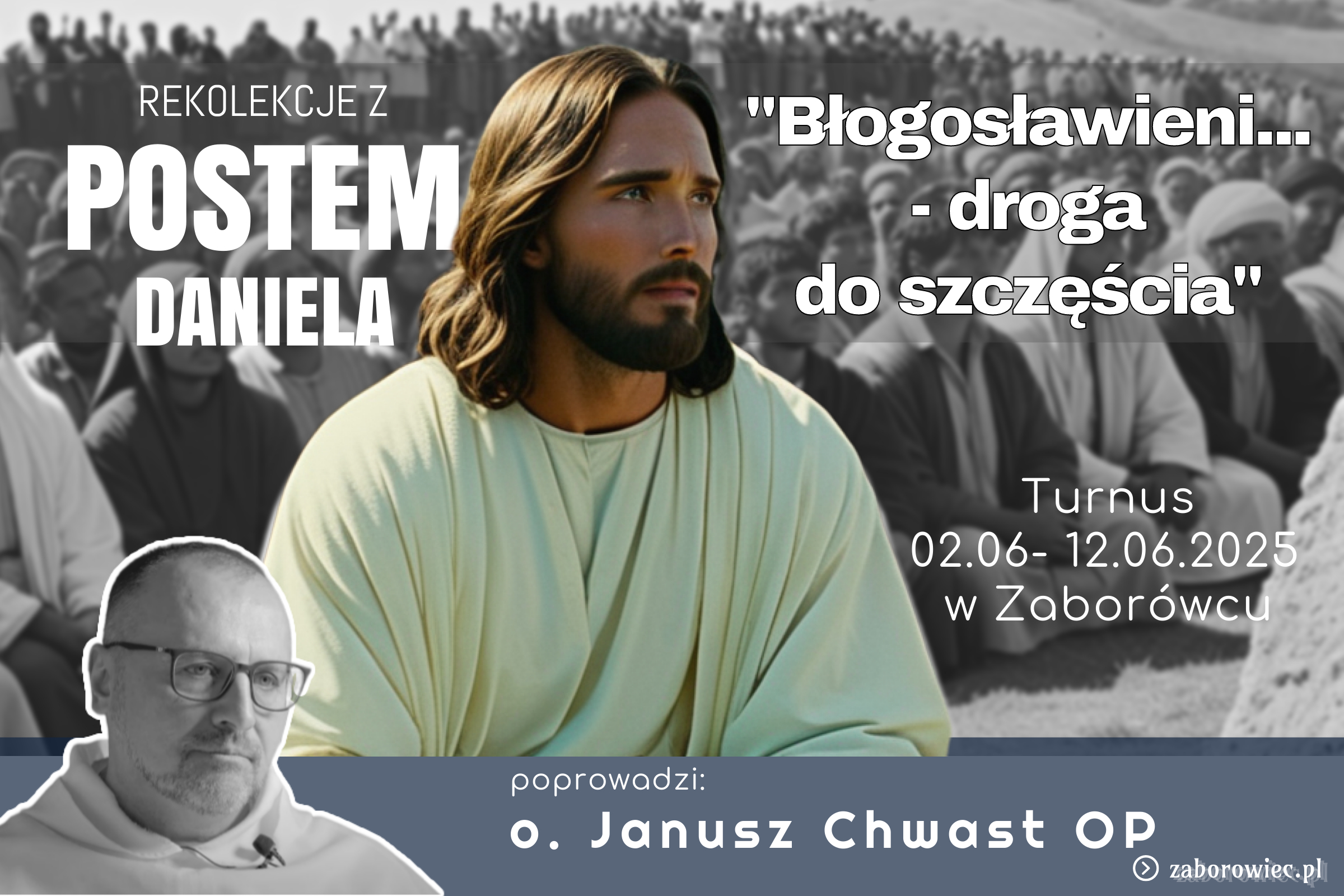 2 czerwca - Post Daniela w Zaborówcu